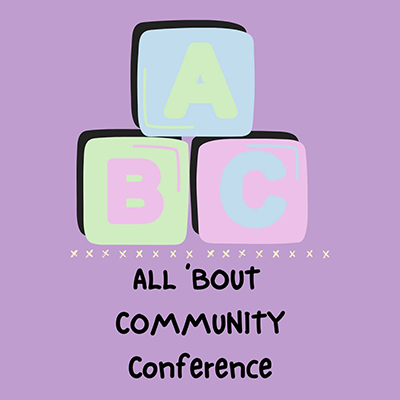 All 'Bout Community Conference